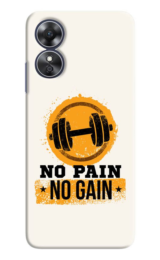 No Pain No Gain Oppo A17 Hard Case Back Cover by Casekaro