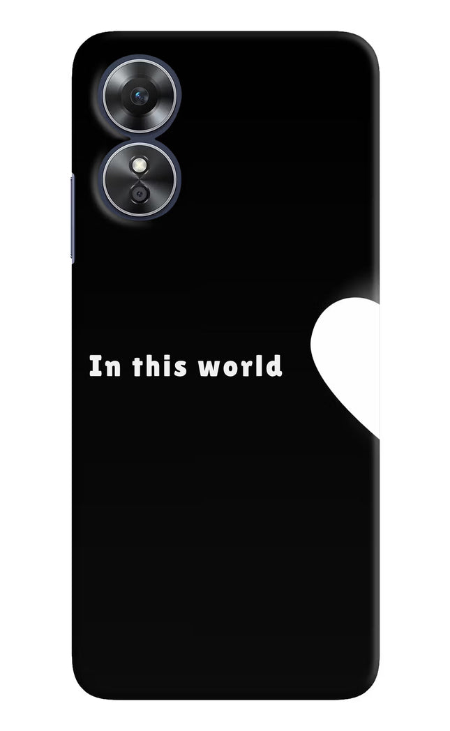 This World Oppo A17 Hard Case Back Cover by Casekaro