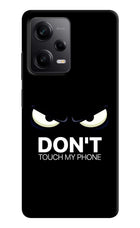 Don'T Touch My Phone Poco X5 5G Hard Case Back Cover by Casekaro