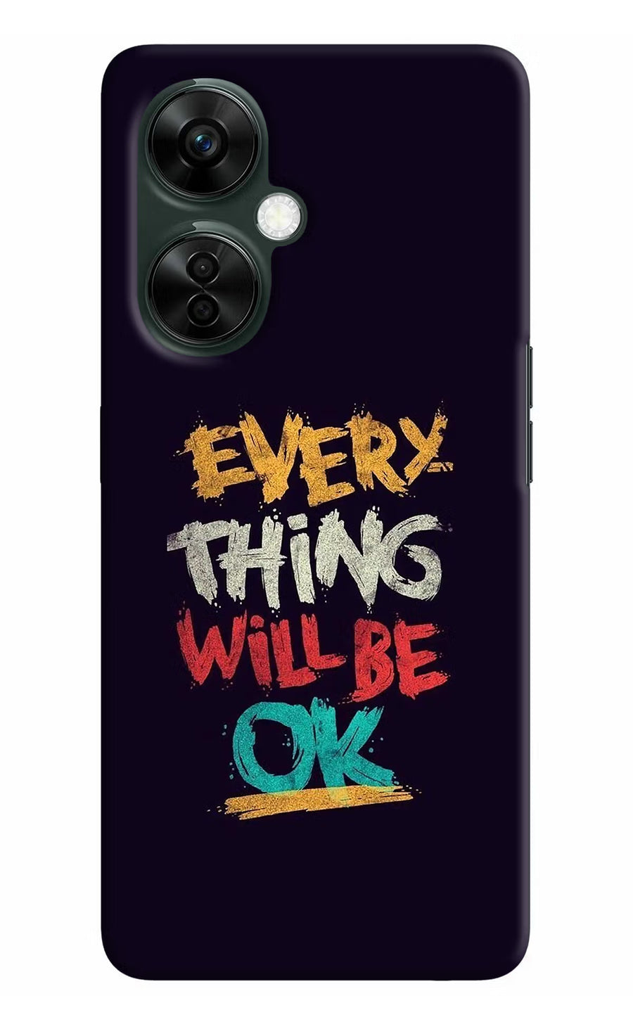 Everything Will Be Ok OnePlus Nord CE 3 Lite 5G Back Cover, Hard case