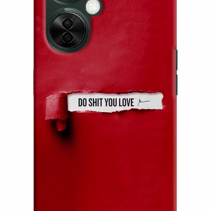 Do Shit You Love OnePlus Nord CE 3 Lite 5G Hard Case Back Cover by Casekaro