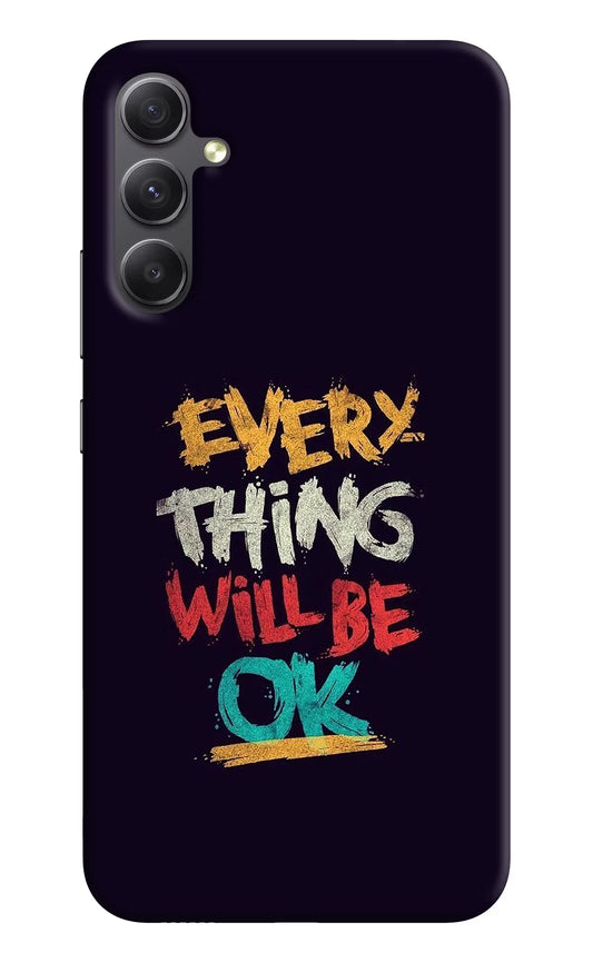 Everything Will Be Ok Samsung A34 5G Hard Case Back Cover by Casekaro
