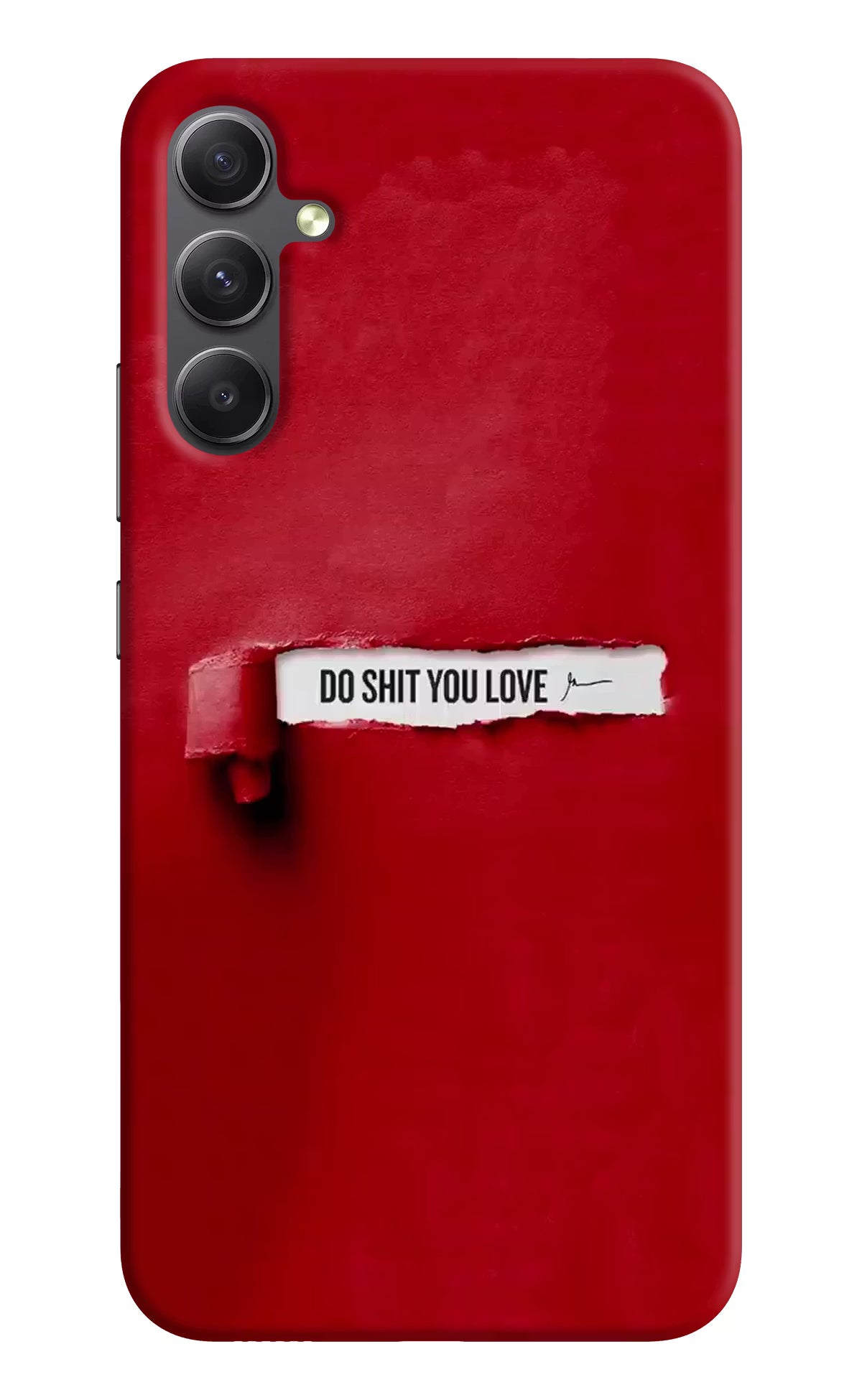 Do Shit You Love Samsung A34 5G Hard Case Back Cover by Casekaro
