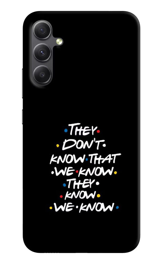 FRIENDS Dialogue Samsung A34 5G Hard Case Back Cover by Casekaro
