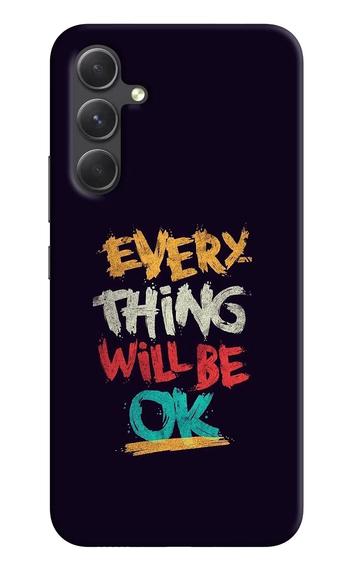 Everything Will Be Ok Samsung A54 5G Hard Case Back Cover by Casekaro