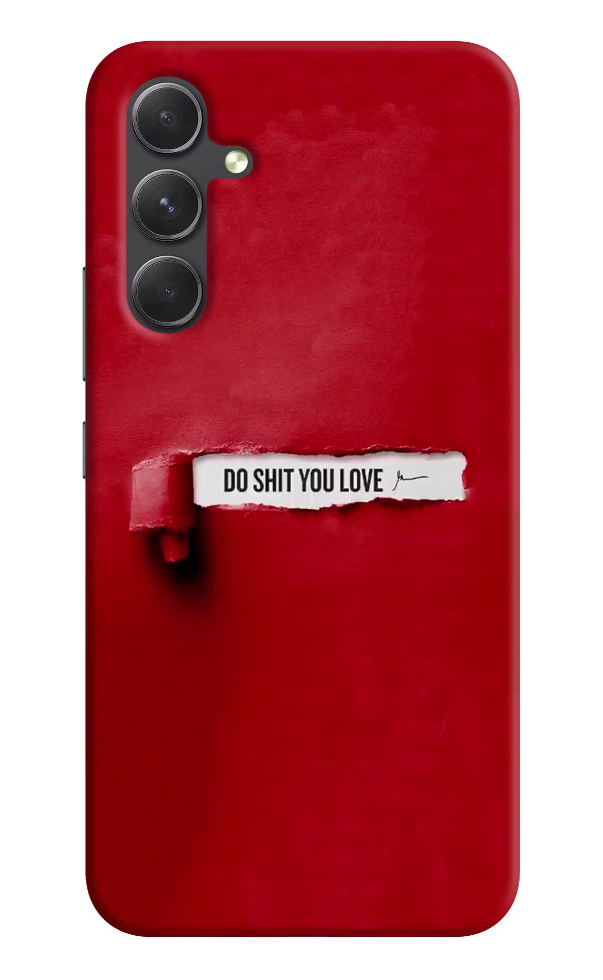 Do Shit You Love Samsung A54 5G Hard Case Back Cover by Casekaro