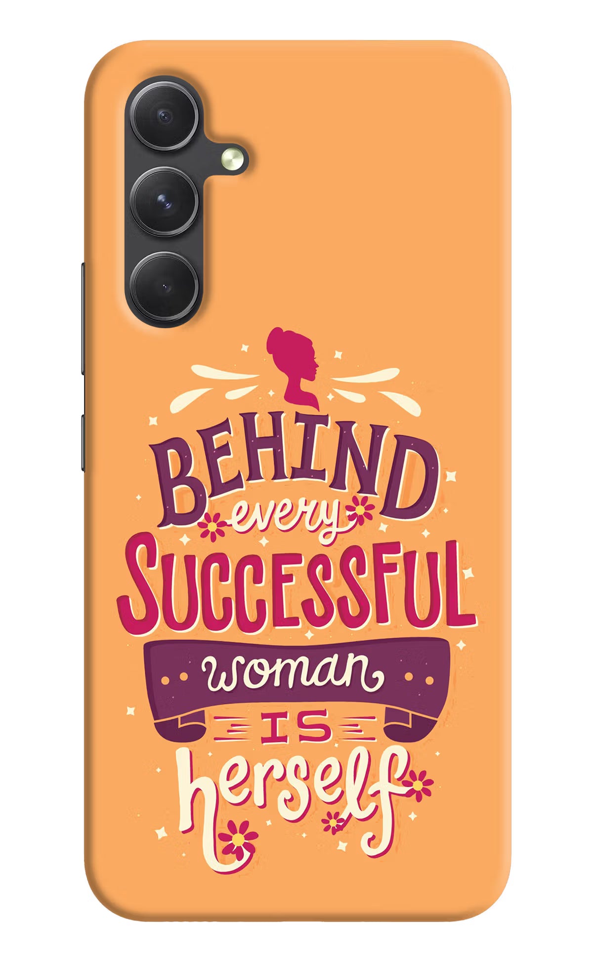 Behind Every Successful Woman There Is Herself Samsung A54 5G Hard Case Back Cover by Casekaro