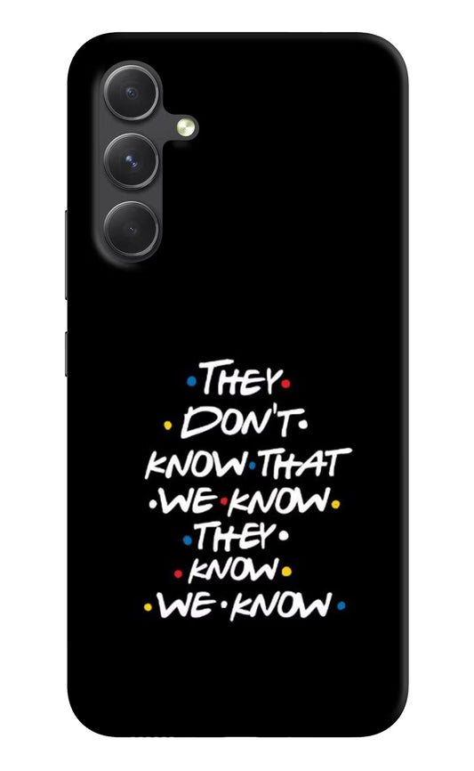 FRIENDS Dialogue Samsung A54 5G Hard Case Back Cover by Casekaro