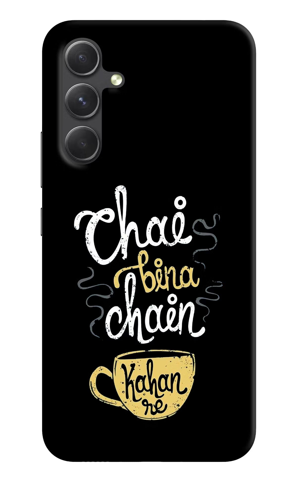 Chai Bina Chain Kaha Re Samsung A54 5G Hard Case Back Cover by Casekaro
