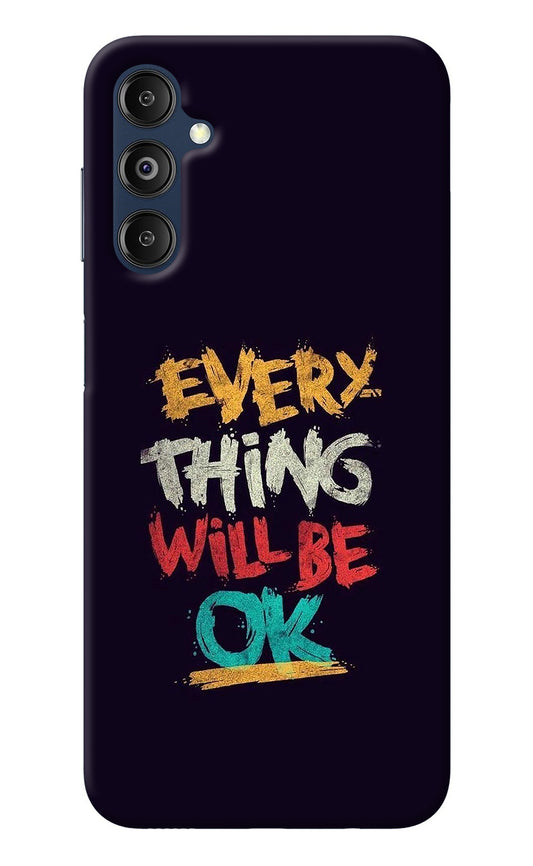 Everything Will Be Ok Samsung M14 Back Cover