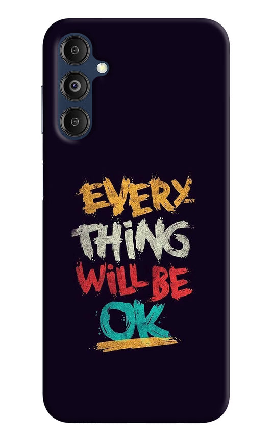 Everything Will Be Ok Samsung M14 Hard Case Back Cover by Casekaro