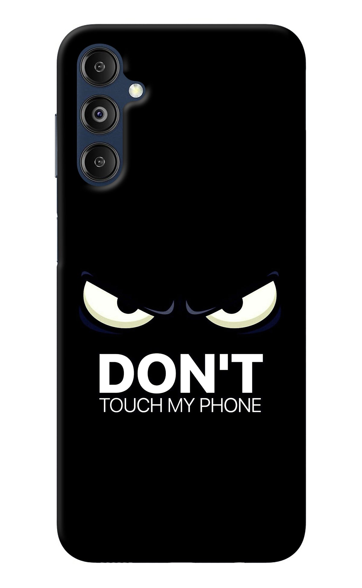 Don'T Touch My Phone Samsung M14 Back Cover
