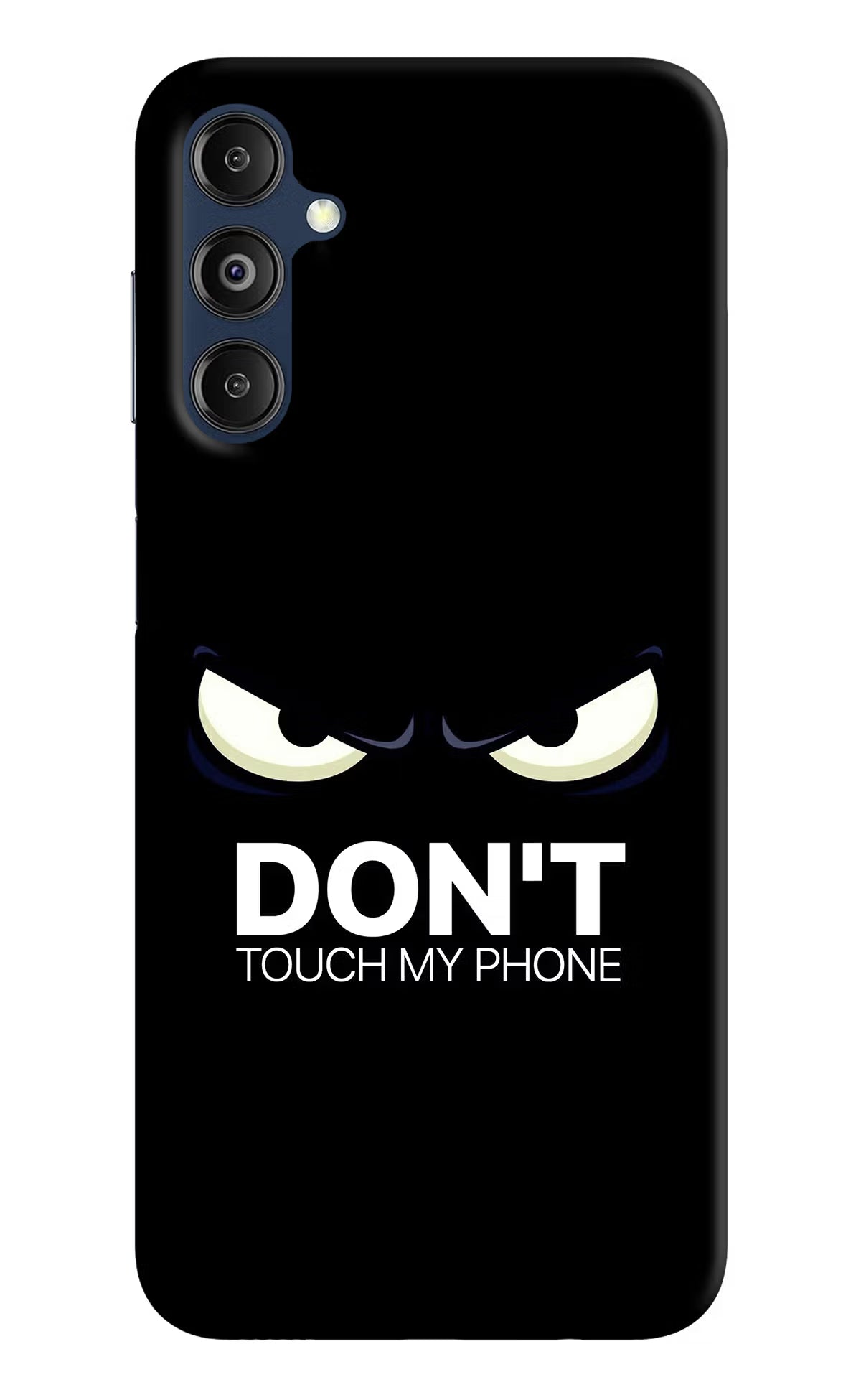 Don'T Touch My Phone Samsung M14 Hard Case Back Cover by Casekaro