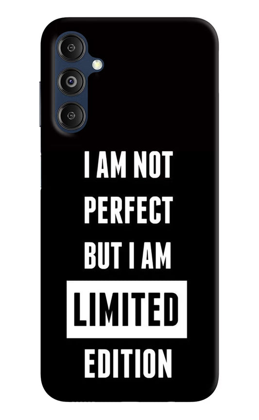 I Am Not Perfect But I Am Limited Edition Samsung M14 Hard Case Back Cover by Casekaro