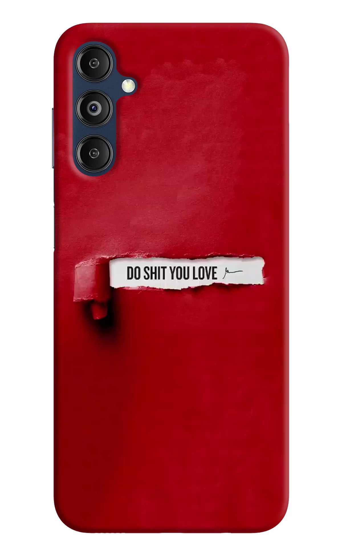 Do Shit You Love Samsung M14 Hard Case Back Cover by Casekaro