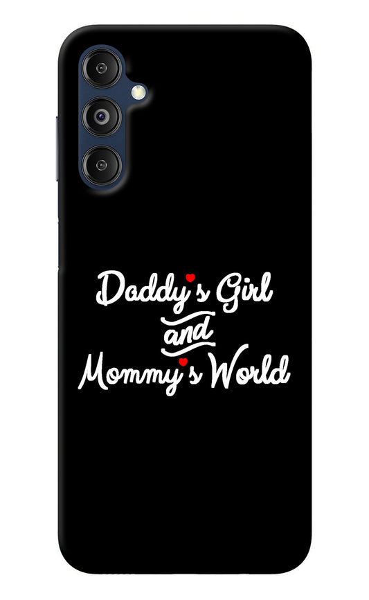 Daddy's Girl and Mommy's World Samsung M14 Back Cover