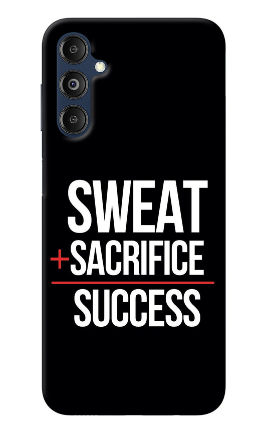 Sweat Sacrifice Success Samsung M14 Back Cover
