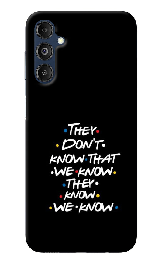 FRIENDS Dialogue Samsung M14 Back Cover