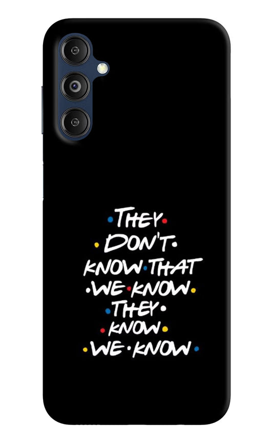 FRIENDS Dialogue Samsung M14 Hard Case Back Cover by Casekaro
