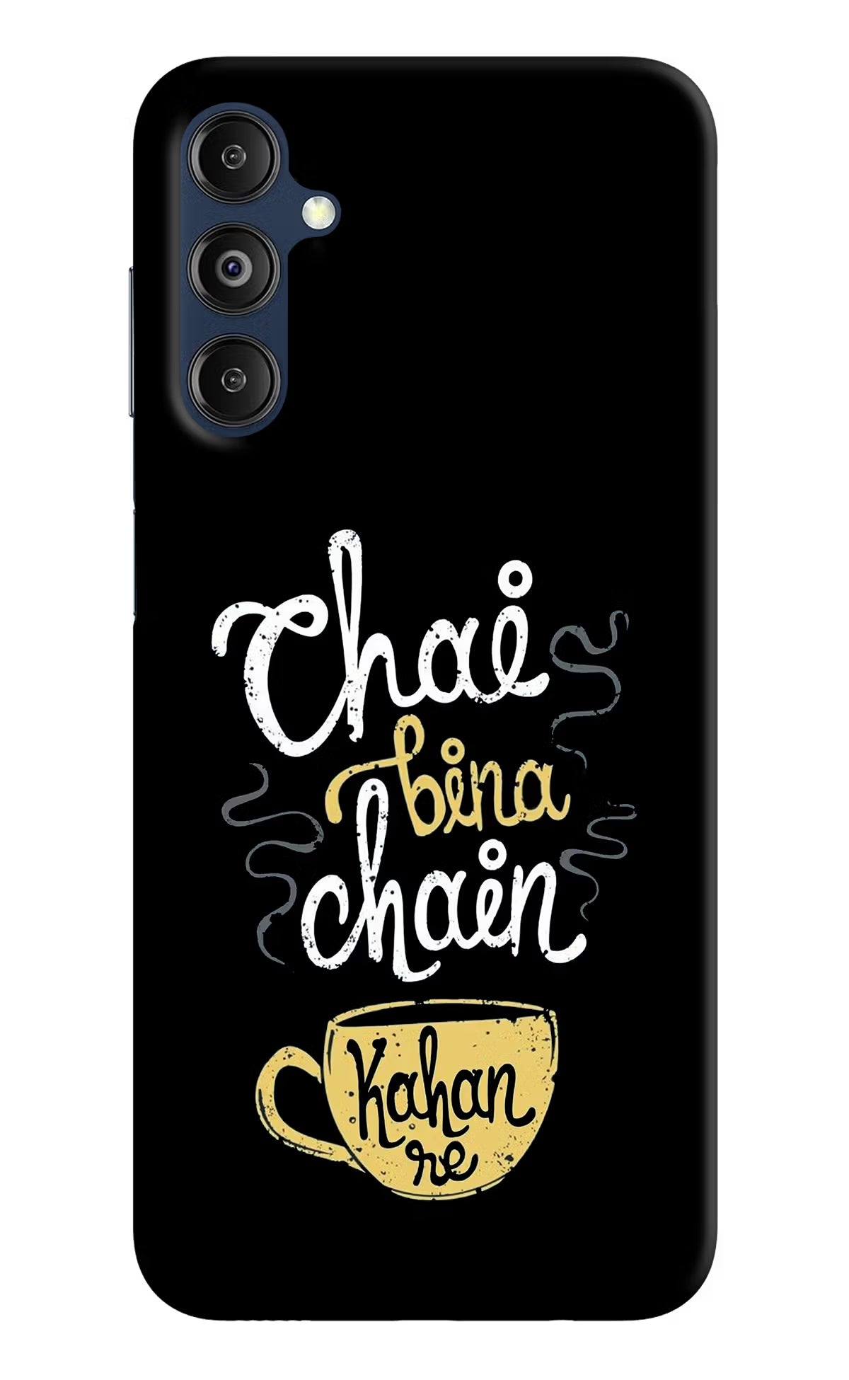 Chai Bina Chain Kaha Re Samsung M14 Hard Case Back Cover by Casekaro