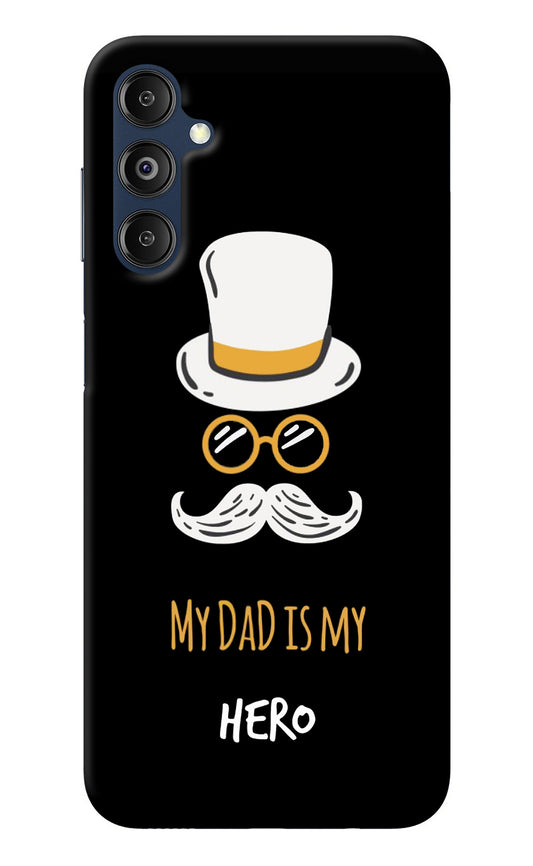 My Dad Is My Hero Samsung M14 Back Cover