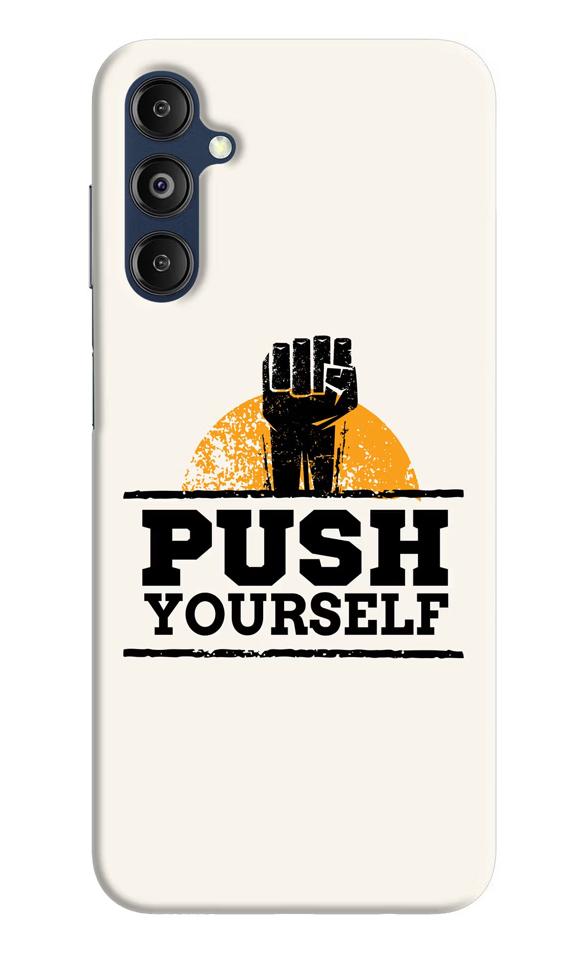 Push Yourself Samsung M14 Hard Case Back Cover by Casekaro