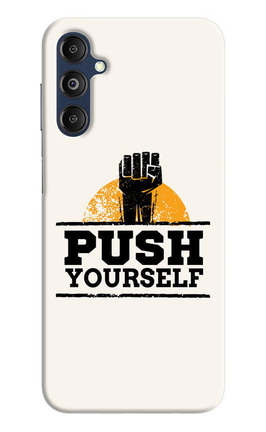 Push Yourself Samsung M14 Hard Case Back Cover by Casekaro