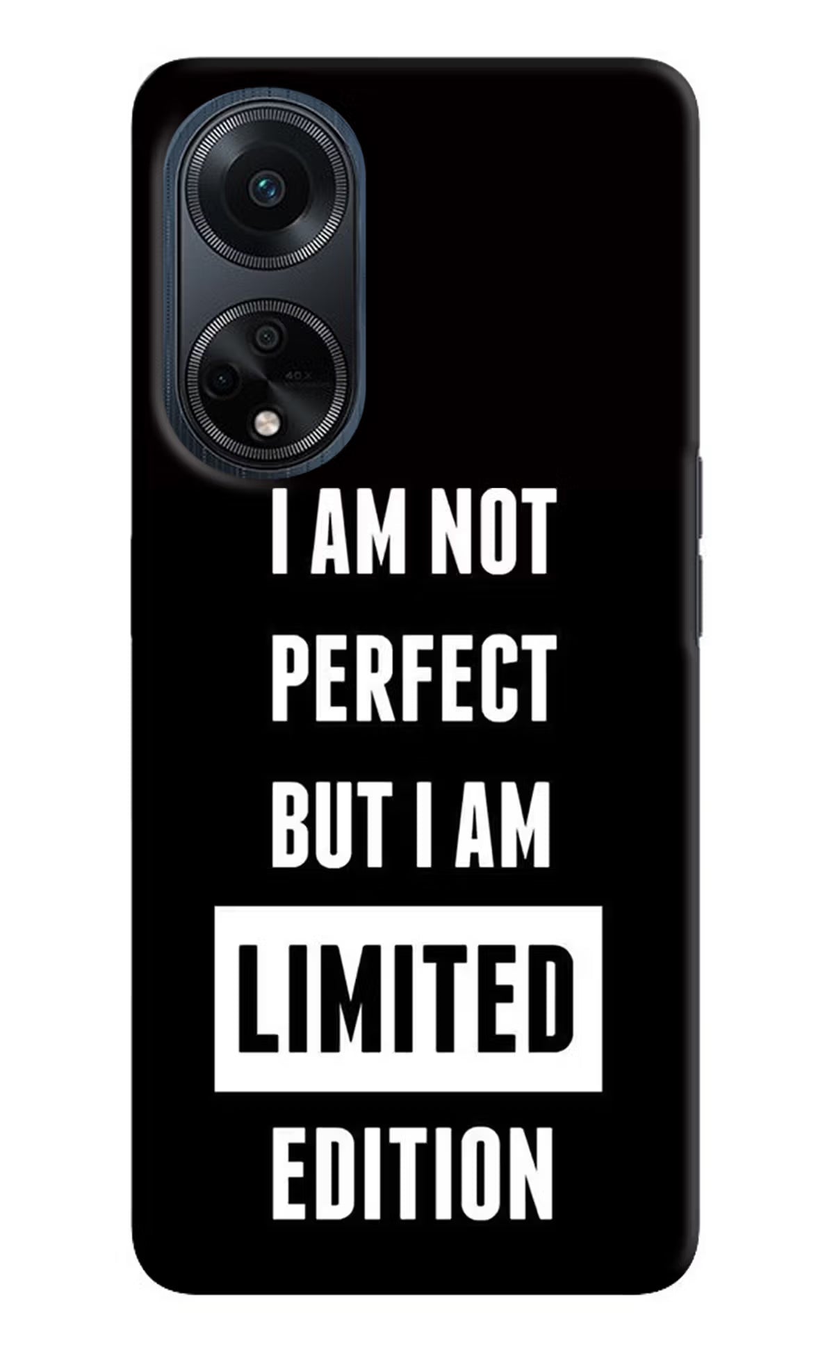 I Am Not Perfect But I Am Limited Edition Oppo F23 Hard Case Back Cover by Casekaro