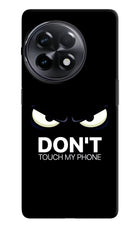 Don'T Touch My Phone OnePlus 11R Hard Case Back Cover by Casekaro