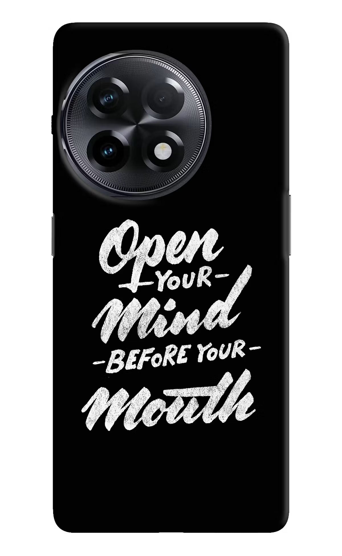 Open Your Mind Before Your Mouth OnePlus 11R Hard Case Back Cover by Casekaro