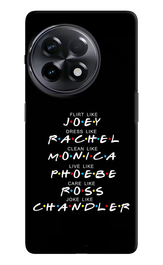 FRIENDS Character OnePlus 11R Hard Case Back Cover by Casekaro