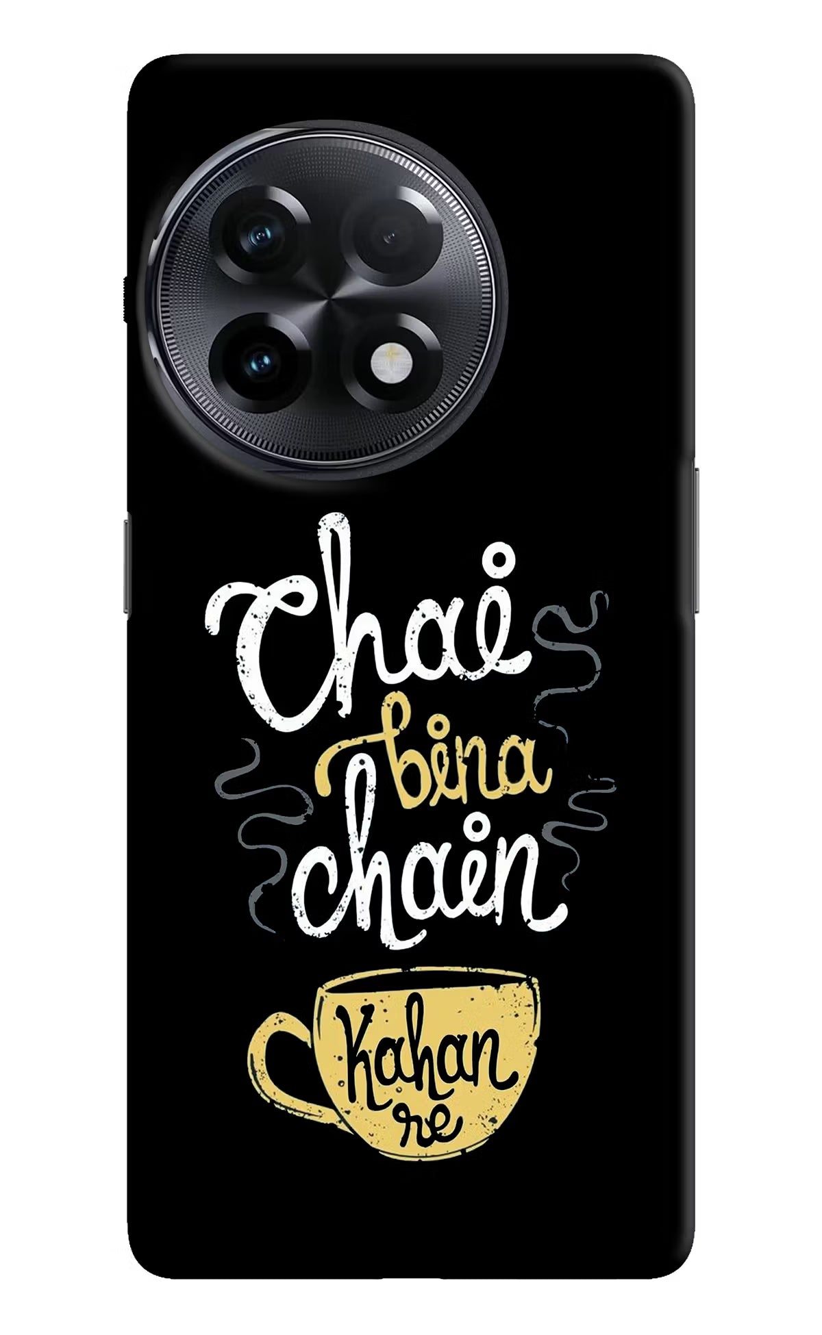 Chai Bina Chain Kaha Re OnePlus 11R Hard Case Back Cover by Casekaro