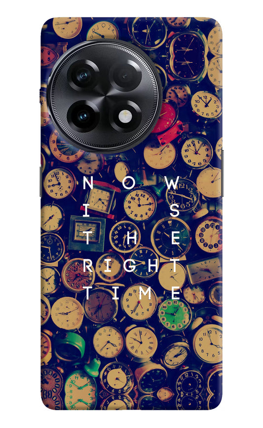 Now is the Right Time Quote OnePlus 11R Hard Case Back Cover by Casekaro