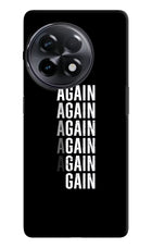 Again Again Gain OnePlus 11R Hard Case Back Cover by Casekaro