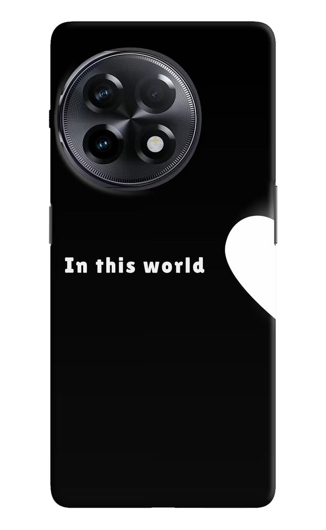 This World OnePlus 11R Hard Case Back Cover by Casekaro