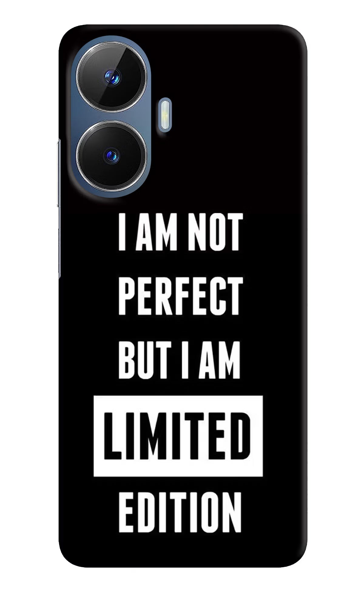 I Am Not Perfect But I Am Limited Edition Realme C55/N55 Hard Case Back Cover by Casekaro