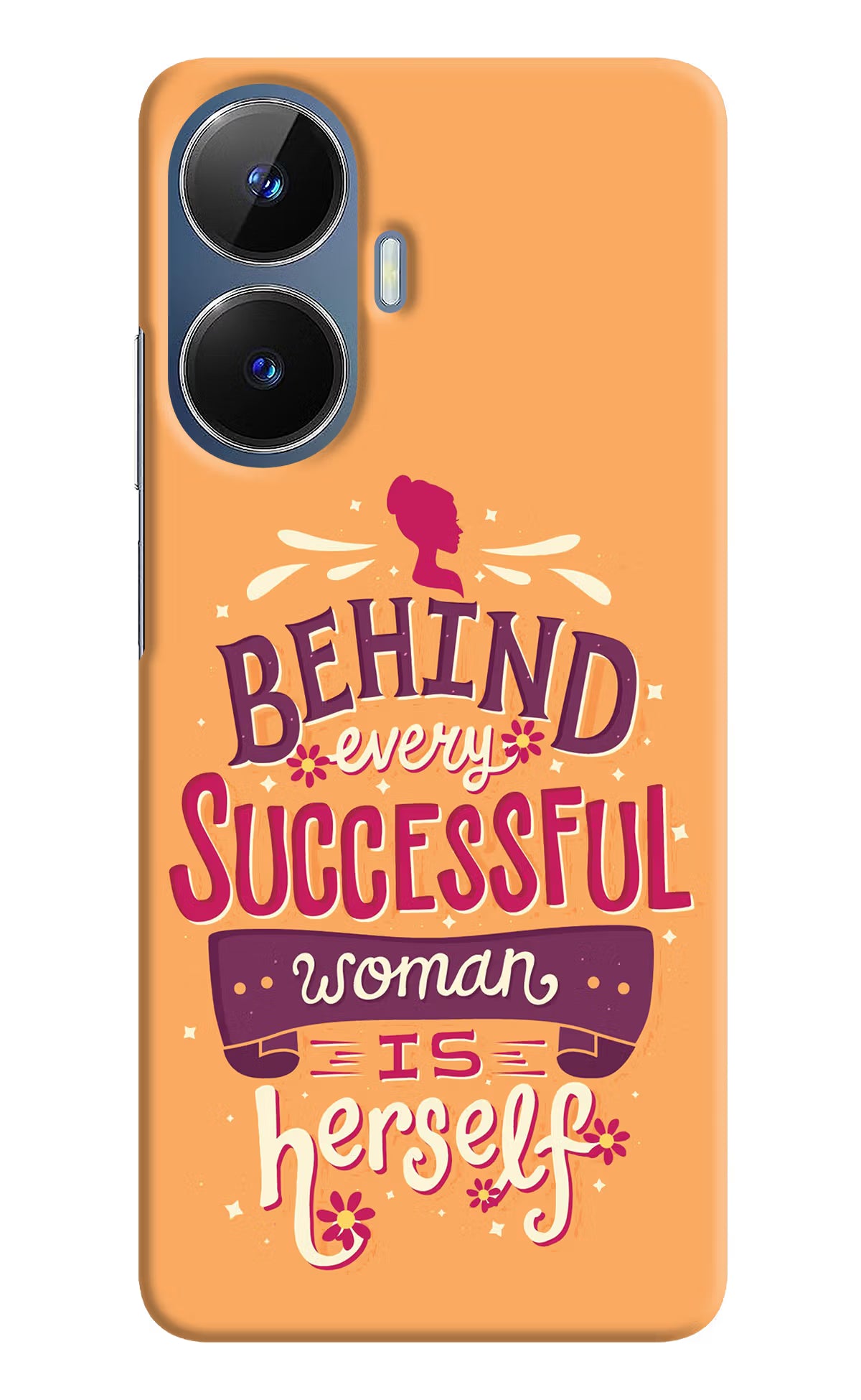 Behind Every Successful Woman There Is Herself Realme C55/N55 Hard Case Back Cover by Casekaro