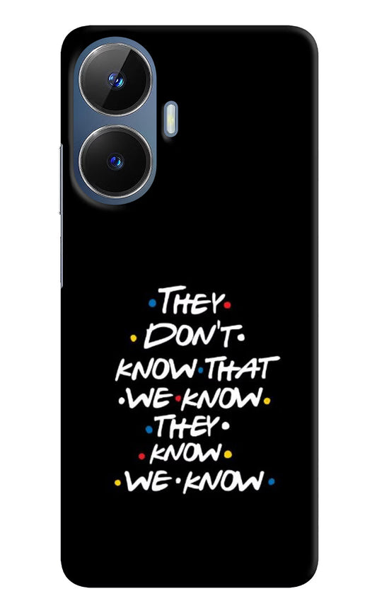 FRIENDS Dialogue Realme C55/N55 Hard Case Back Cover by Casekaro