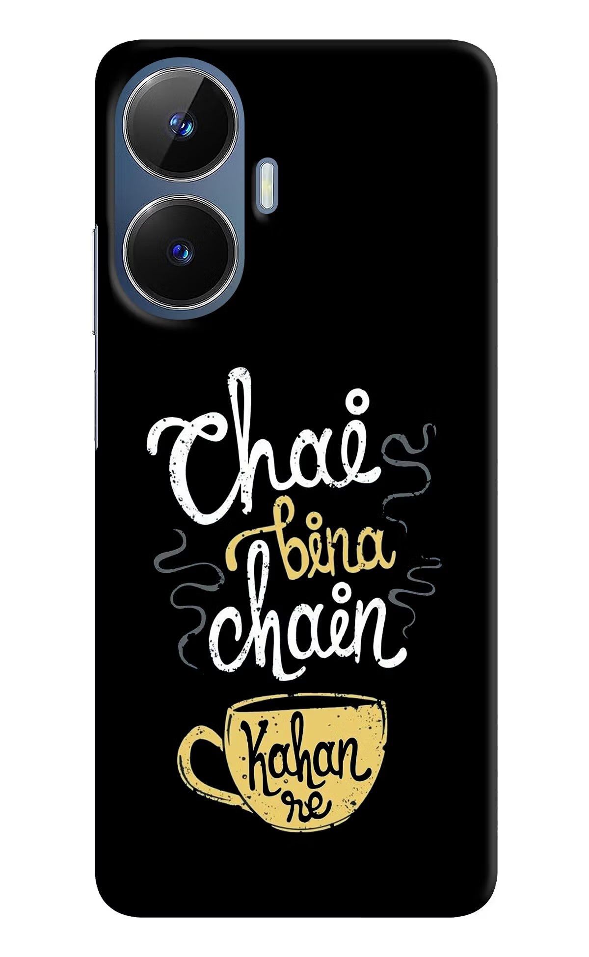 Chai Bina Chain Kaha Re Realme C55/N55 Hard Case Back Cover by Casekaro