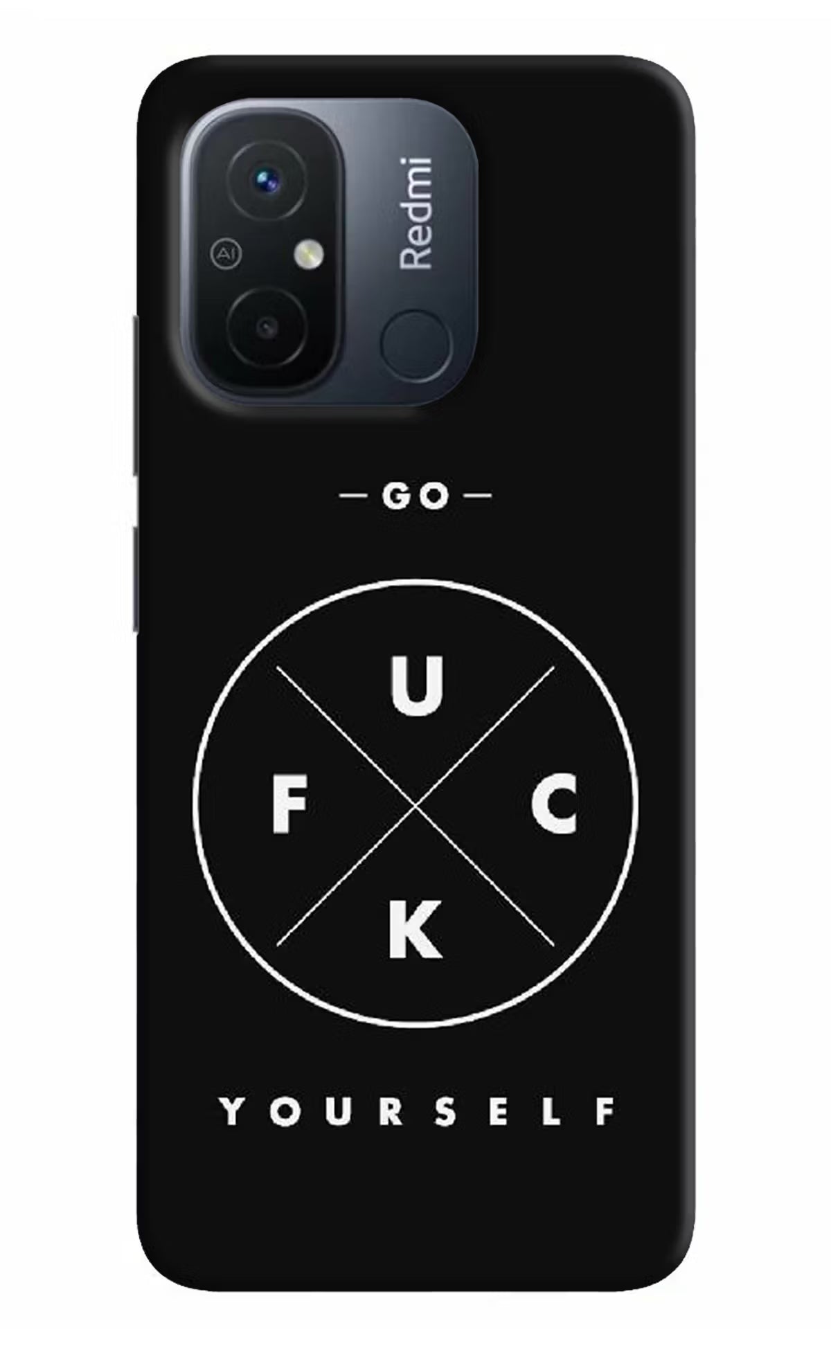Go Fuck Yourself Redmi 12C Hard Case Back Cover by Casekaro