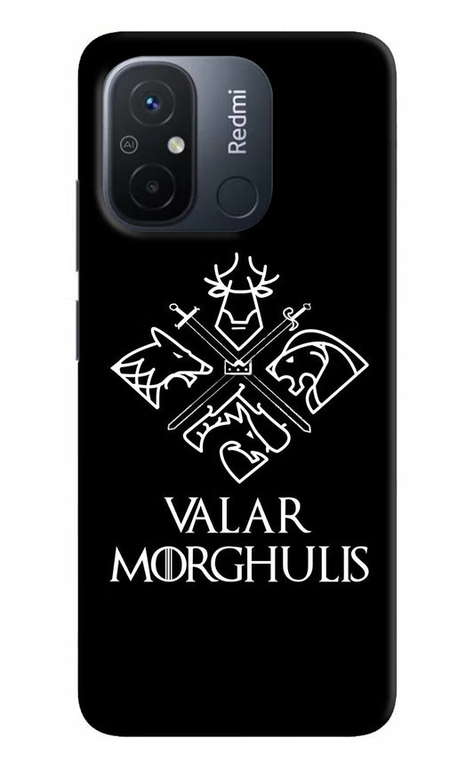 Valar Morghulis | Game Of Thrones Redmi 12C Hard Case Back Cover by Casekaro