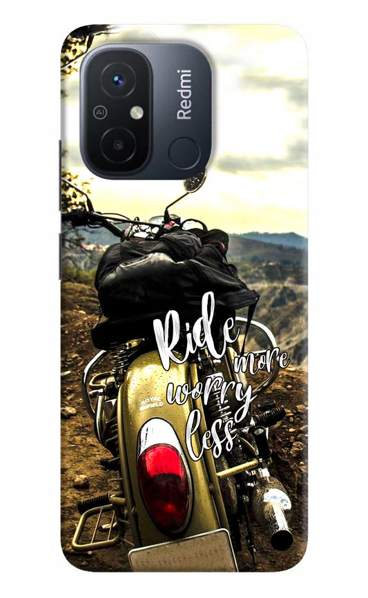 Ride More Worry Less Redmi 12C Hard Case Back Cover by Casekaro