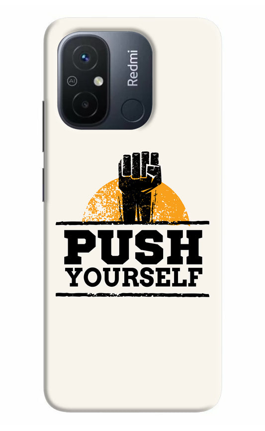 Push Yourself Redmi 12C Hard Case Back Cover by Casekaro