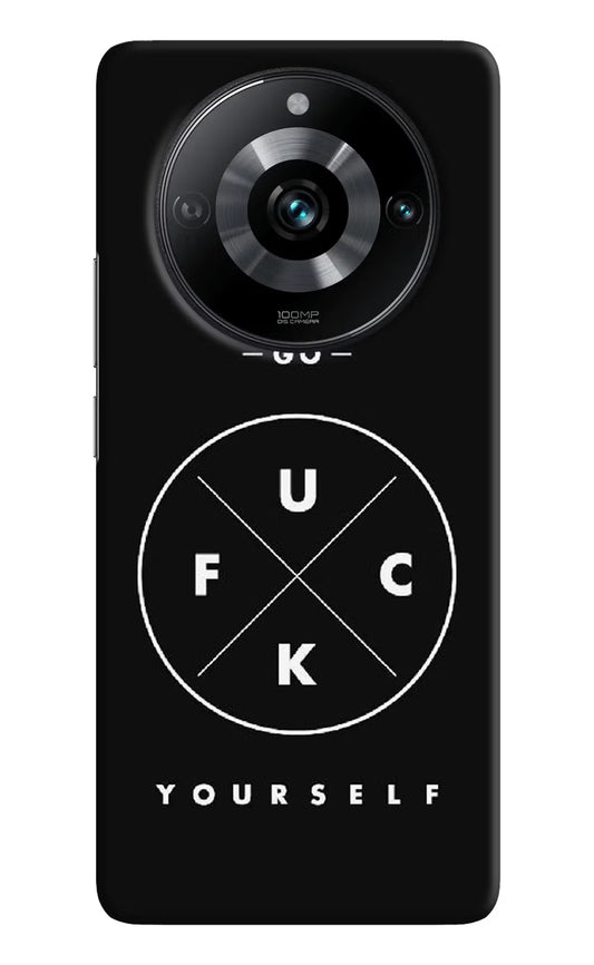 Go Fuck Yourself Realme 11 Pro/Pro+ 5G Hard Case Back Cover by Casekaro