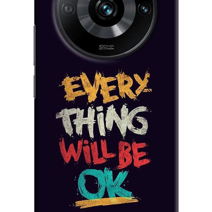 Everything Will Be Ok Realme 11 Pro/Pro+ 5G Hard Case Back Cover by Casekaro