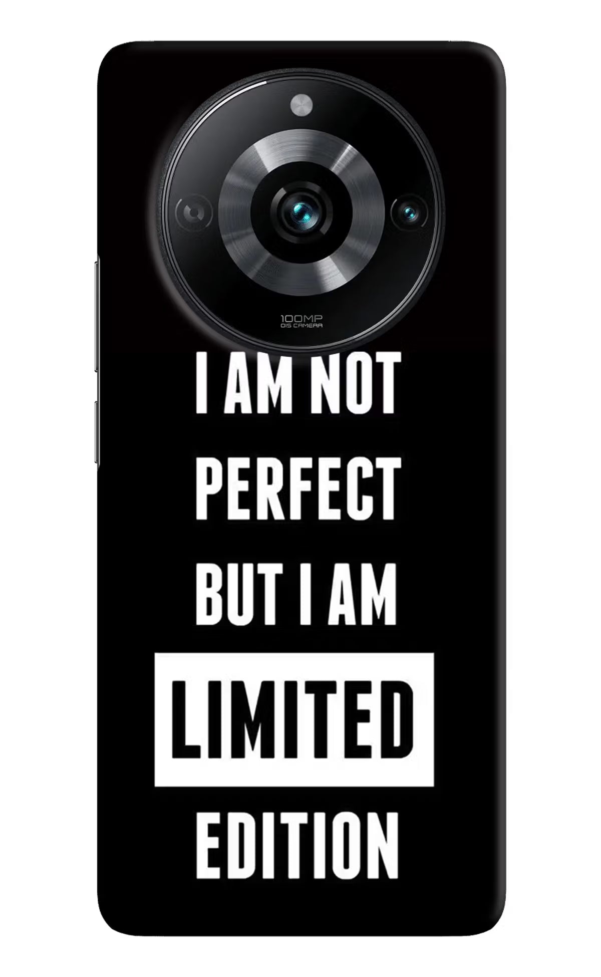 I Am Not Perfect But I Am Limited Edition Realme 11 Pro/Pro+ 5G Hard Case Back Cover by Casekaro