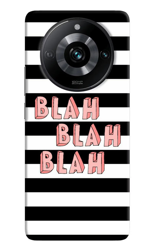 Blah Blah Blah Realme 11 Pro/Pro+ 5G Hard Case Back Cover by Casekaro