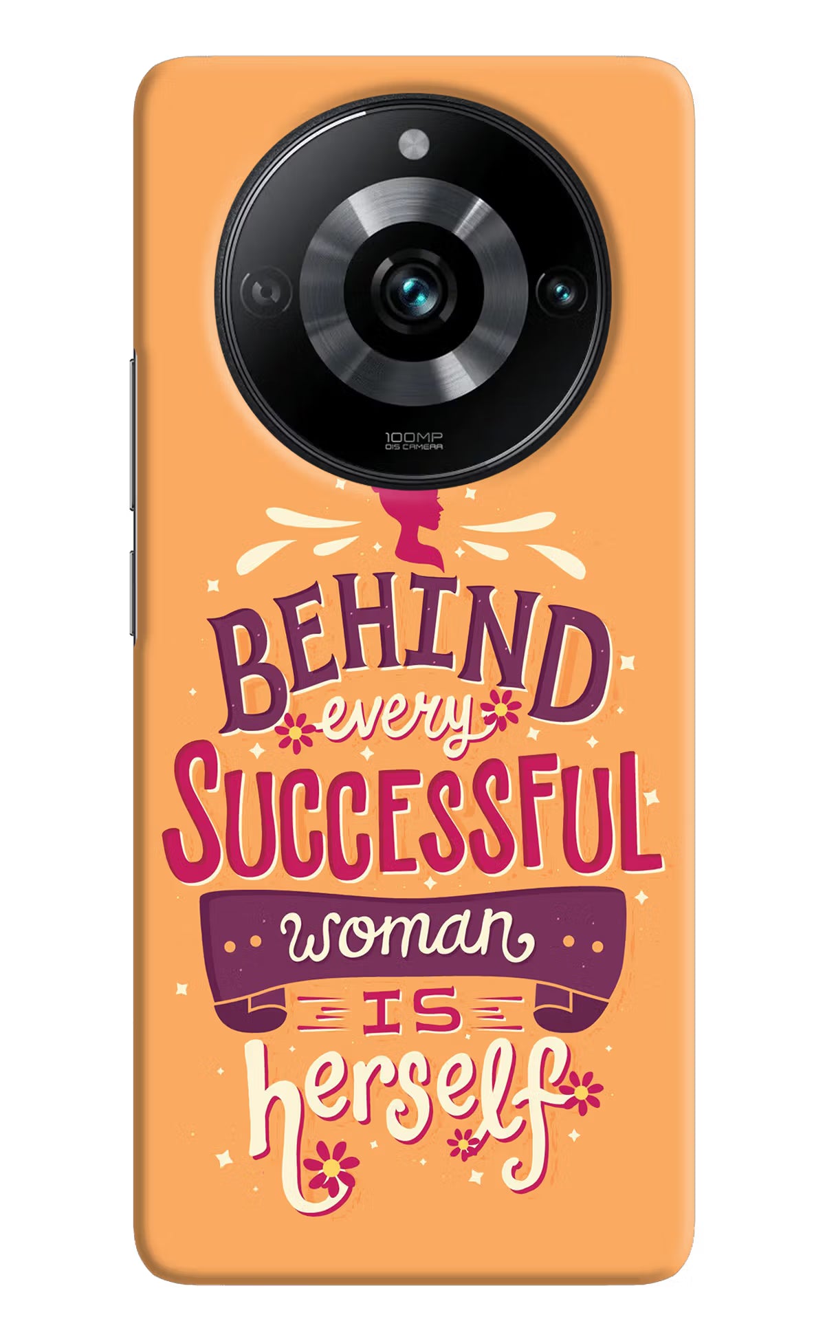 Behind Every Successful Woman There Is Herself Realme 11 Pro/Pro+ 5G Hard Case Back Cover by Casekaro