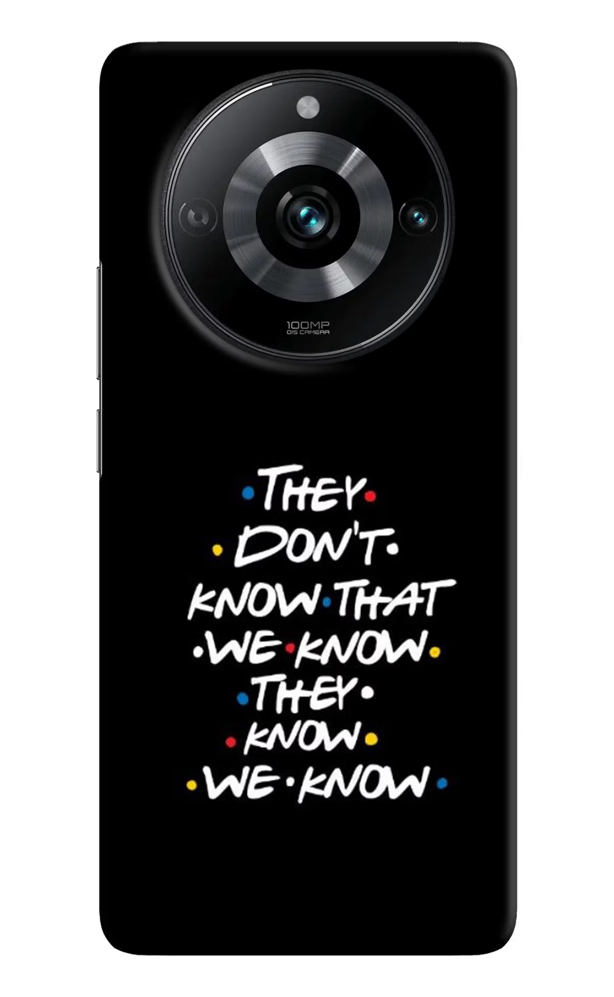 FRIENDS Dialogue Realme 11 Pro/Pro+ 5G Hard Case Back Cover by Casekaro