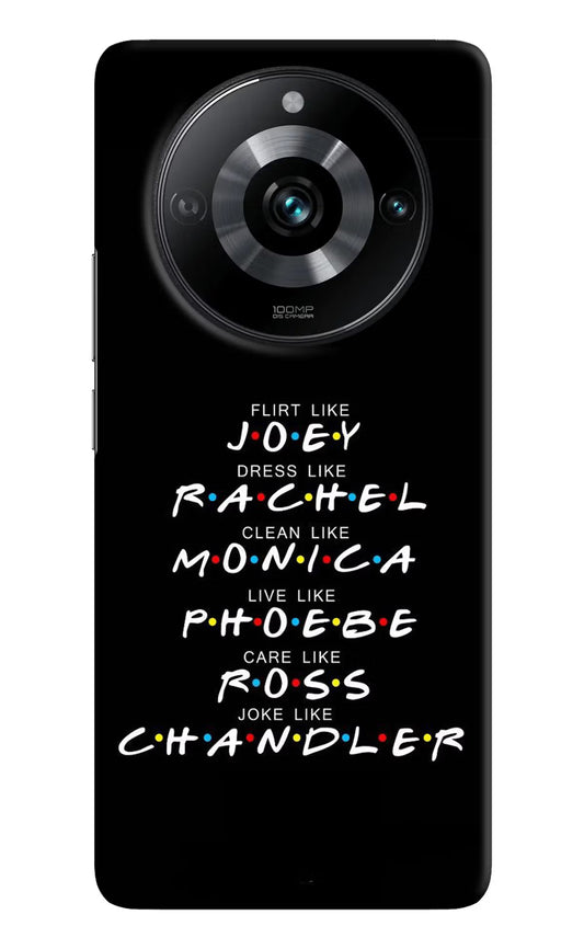 FRIENDS Character Realme 11 Pro/Pro+ 5G Hard Case Back Cover by Casekaro